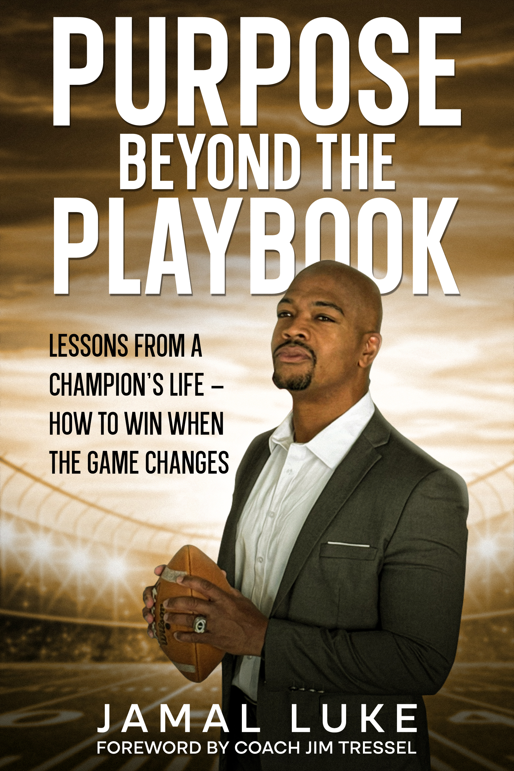 Purpose Beyond the Playbook by Jamal Luke